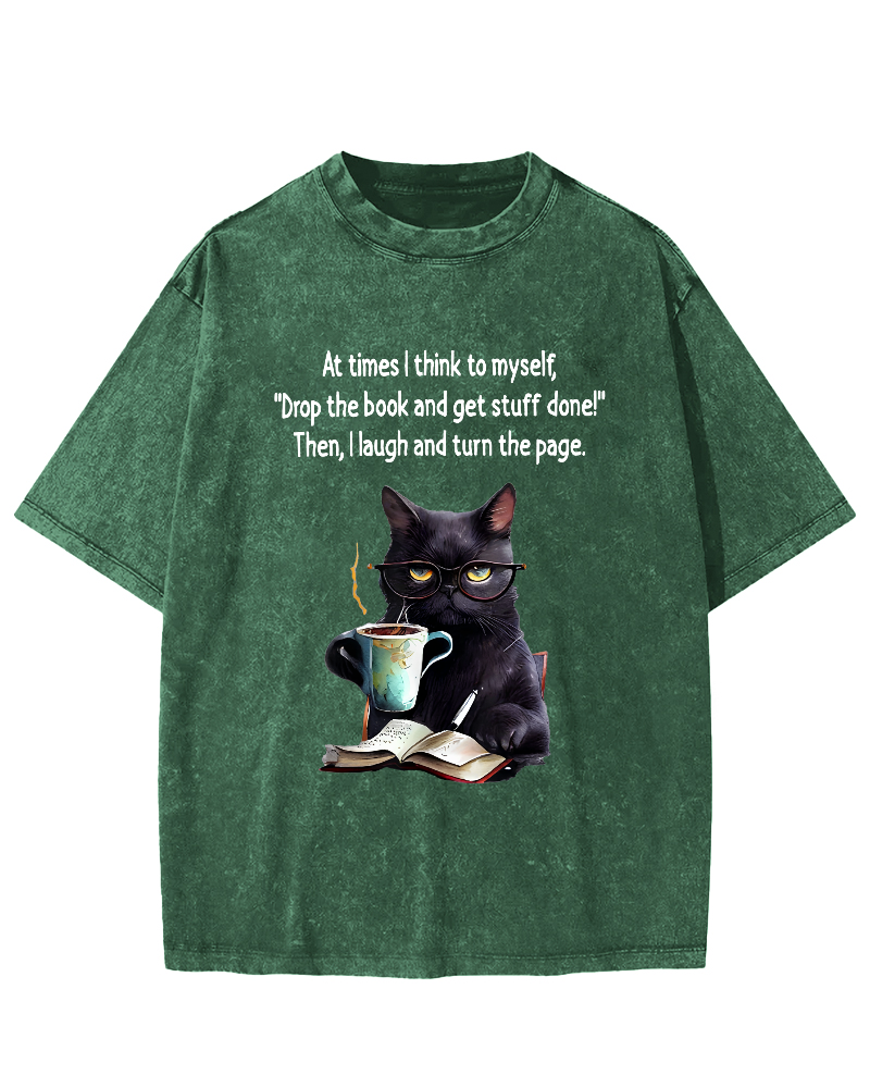 At Times I Think To Myself Drop The Book And Get Stuff Done Vintage Distressed T-shirt-Zazasy