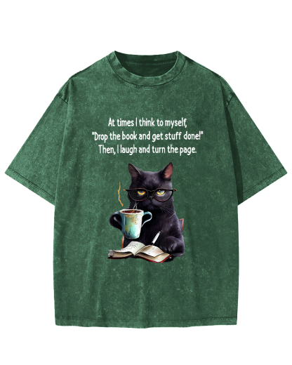 At Times I Think To Myself Drop The Book And Get Stuff Done Vintage Distressed T-shirt-Zazasy