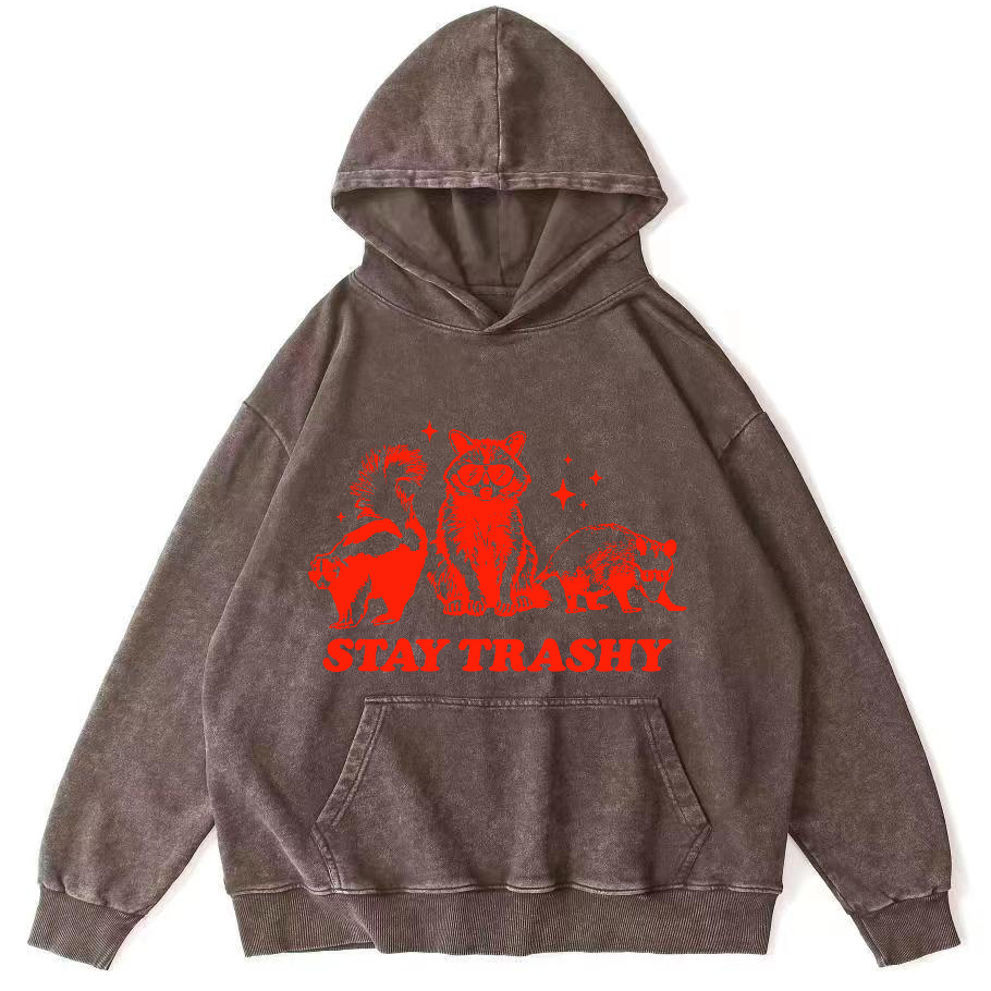 Stay Trashy Vintage Washed Hoodie-Zazasy