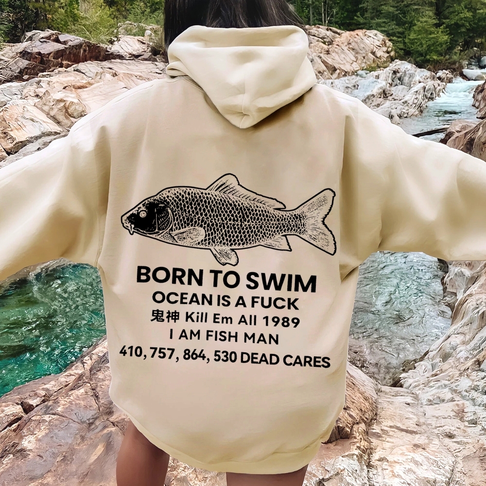 Born to swim Printed Back Cotton Hoodie