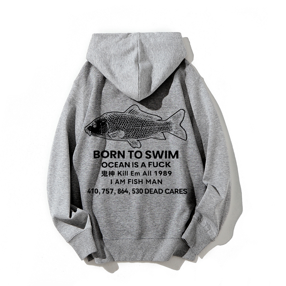 Born to swim Printed Back Cotton Hoodie