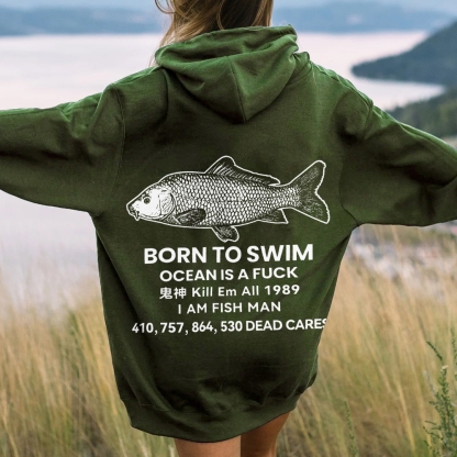 Born to swim Printed Back Cotton Hoodie