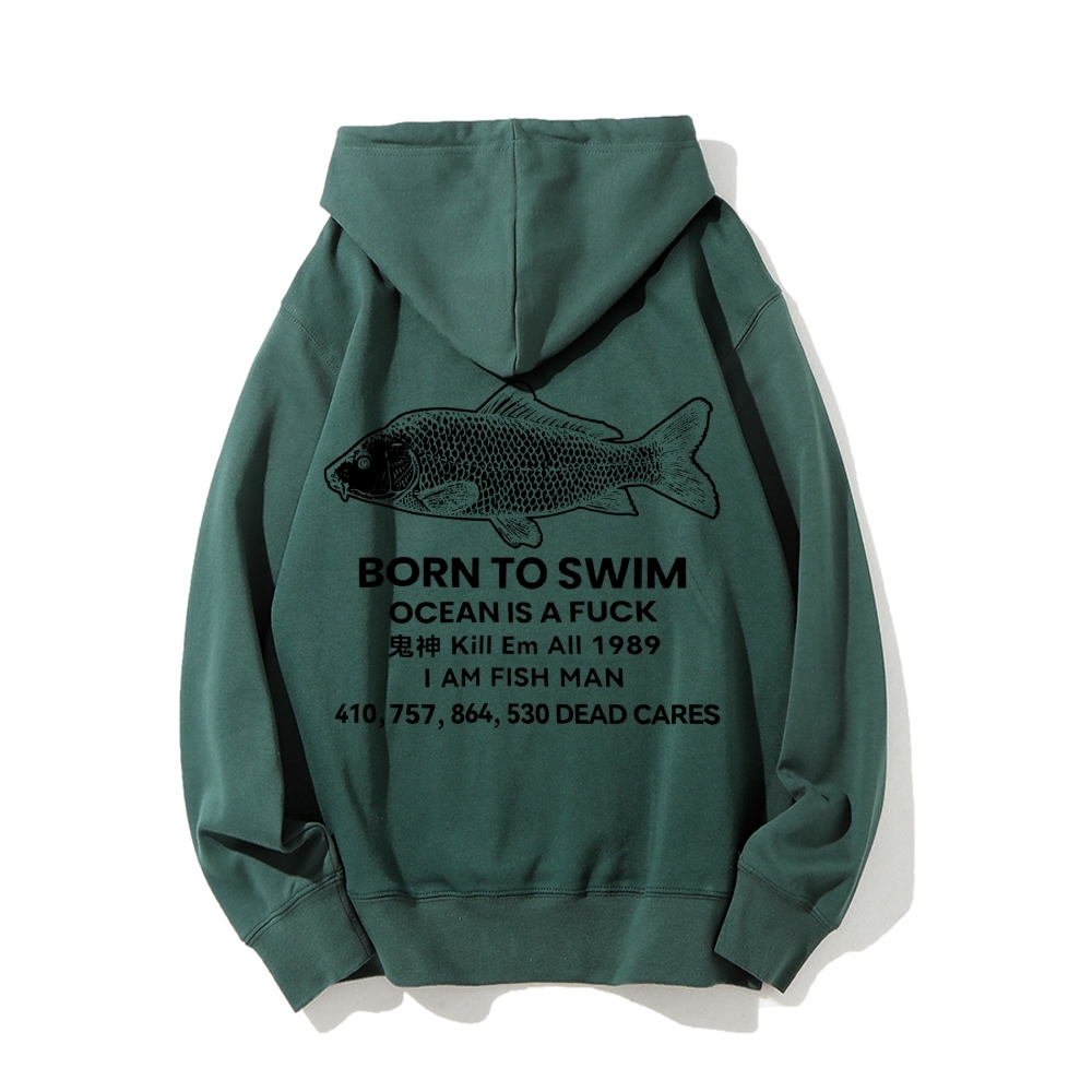 Born to swim Printed Back Cotton Hoodie