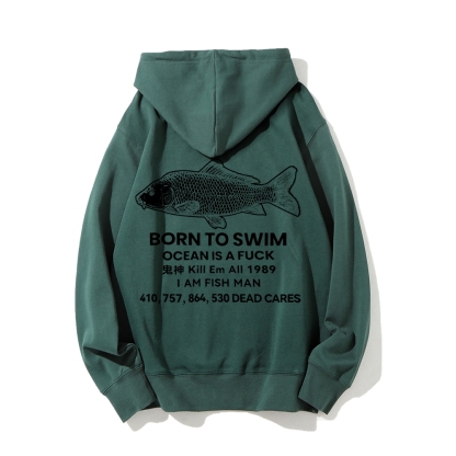Born to swim Printed Back Cotton Hoodie