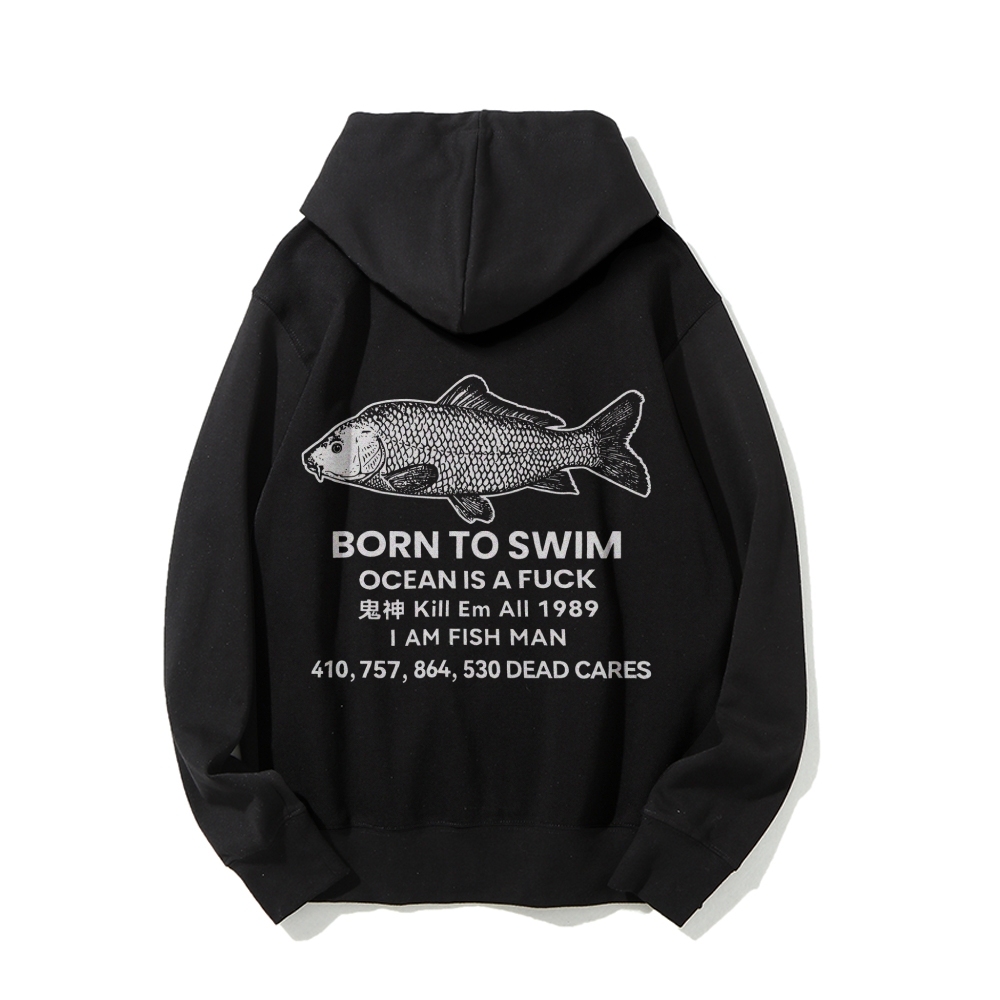 Born to swim Printed Back Cotton Hoodie