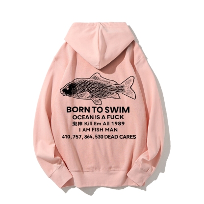 Born to swim Printed Back Cotton Hoodie