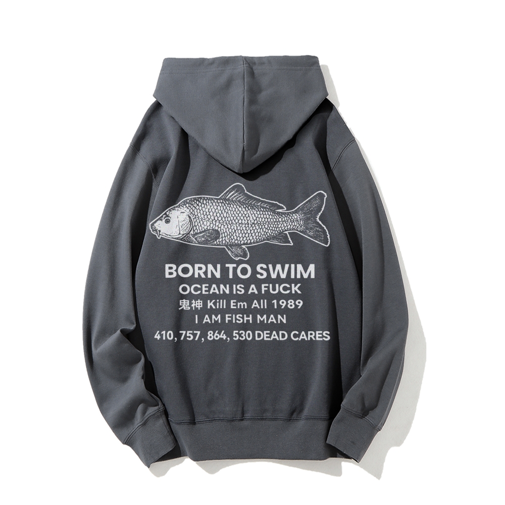 Born to swim Printed Back Cotton Hoodie