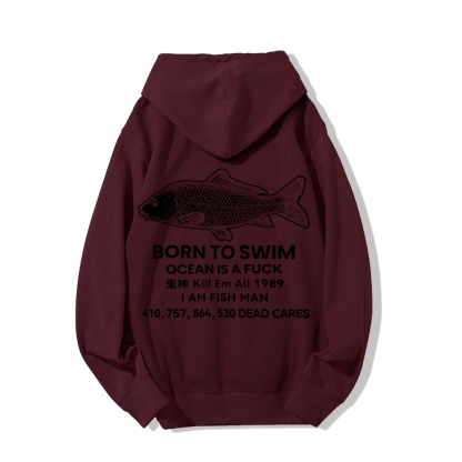 Born to swim Printed Back Cotton Hoodie