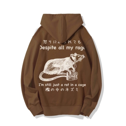 Despite all my rage,I'm still just a rat in a cage Printed Back Cotton Hoodie