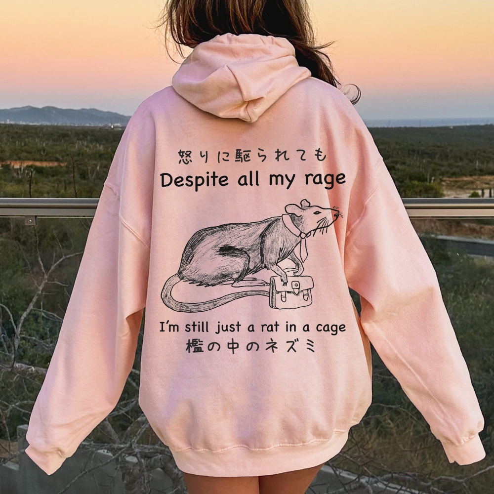 Despite all my rage,I'm still just a rat in a cage Printed Back Cotton Hoodie