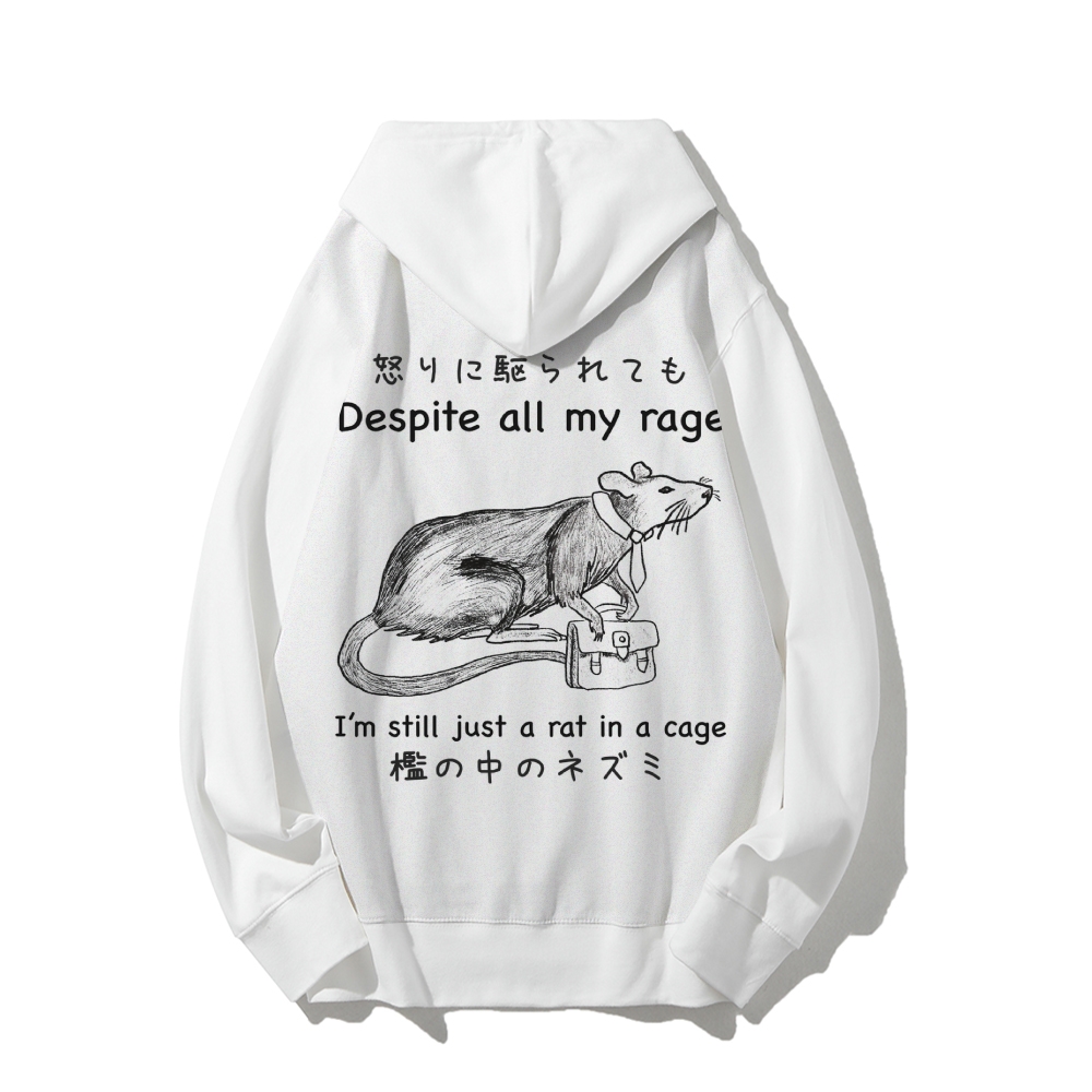 Despite all my rage,I'm still just a rat in a cage Printed Back Cotton Hoodie