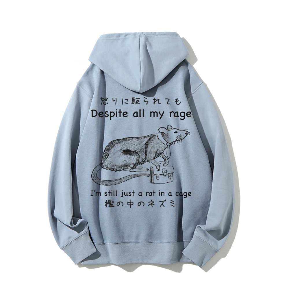 Despite all my rage,I'm still just a rat in a cage Printed Back Cotton Hoodie