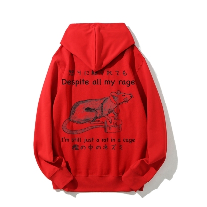 Despite all my rage,I'm still just a rat in a cage Printed Back Cotton Hoodie