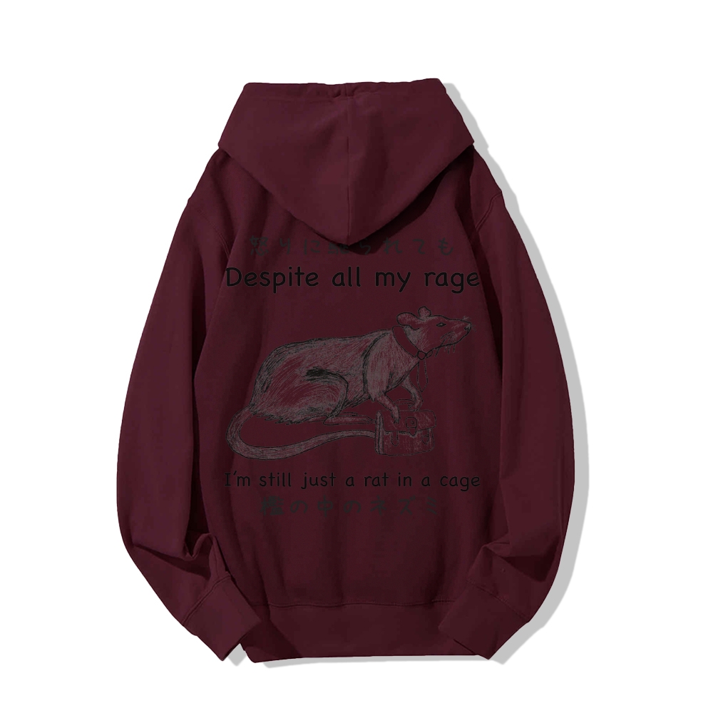 Despite all my rage,I'm still just a rat in a cage Printed Back Cotton Hoodie