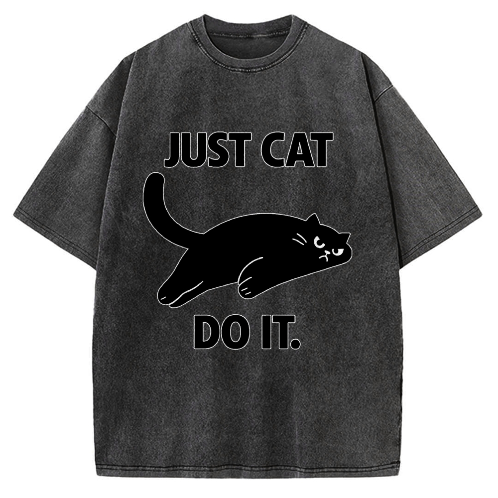 Just Cat Do It Funny Meme Logo Vintage Washed T-shirt