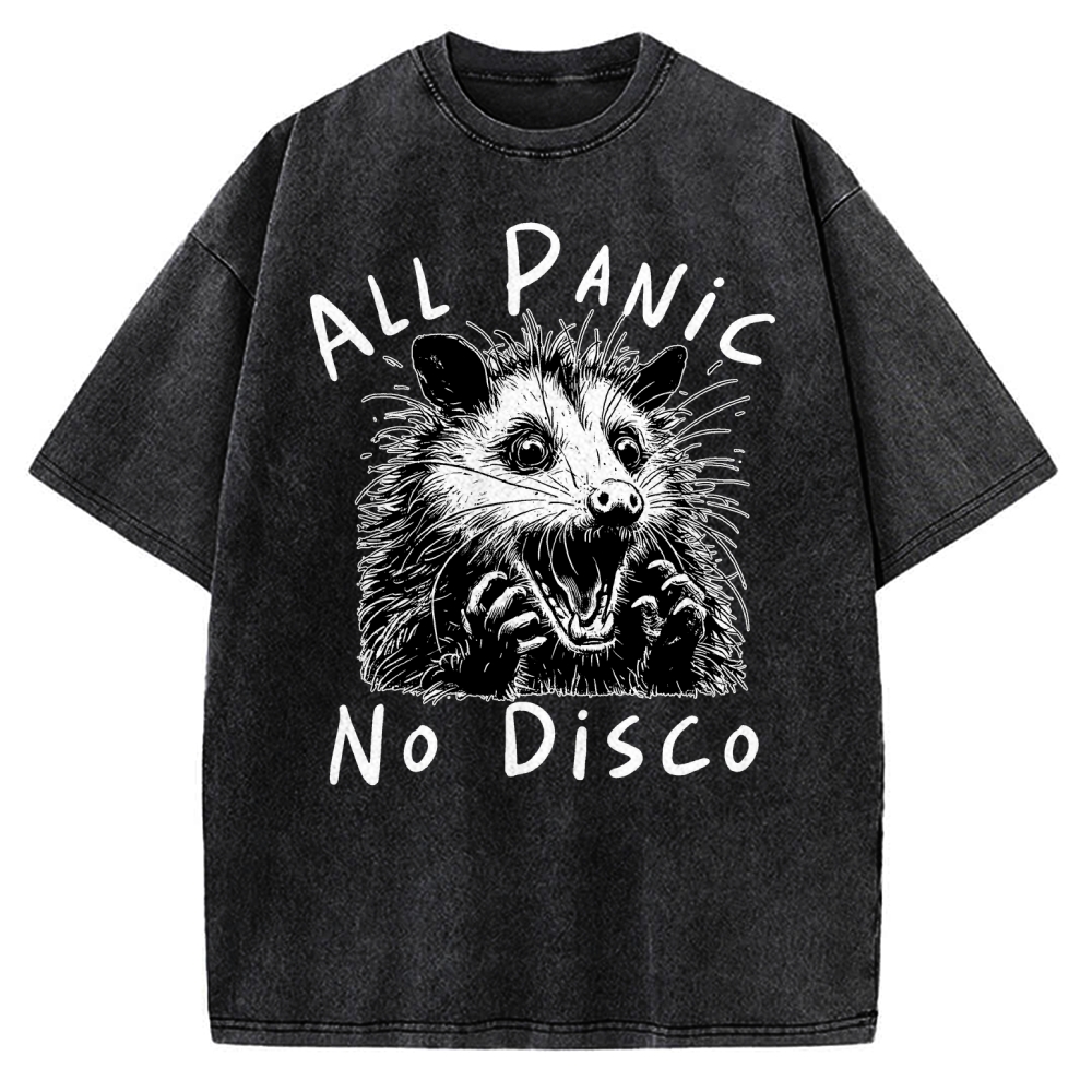 Meme Possum Humor All Panic No Disco Vintage Washed T-shirt