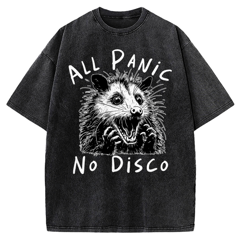 Meme Possum Humor All Panic No Disco Vintage Washed T-shirt