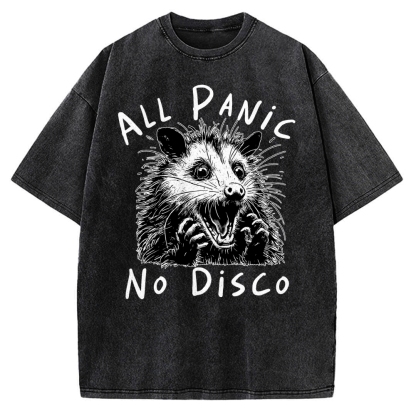 Meme Possum Humor All Panic No Disco Vintage Washed T-shirt