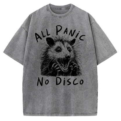 Meme Possum Humor All Panic No Disco Vintage Washed T-shirt