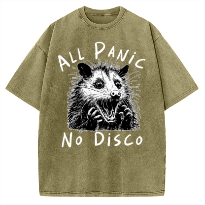 Meme Possum Humor All Panic No Disco Vintage Washed T-shirt