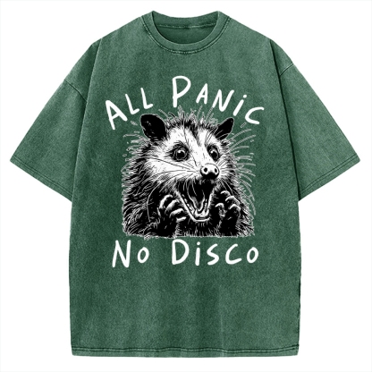Meme Possum Humor All Panic No Disco Vintage Washed T-shirt