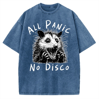 Meme Possum Humor All Panic No Disco Vintage Washed T-shirt