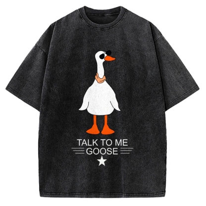 Talk To Me Goose Vintage Washed T-shirt