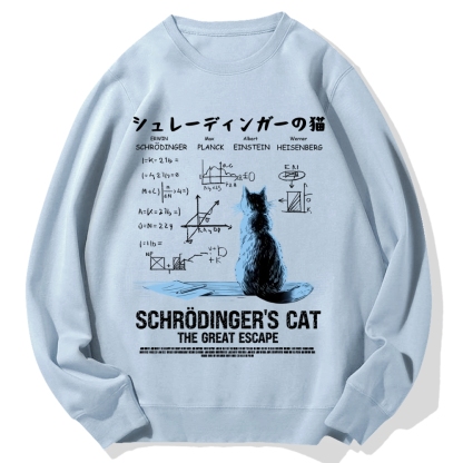 Schrodinger's Cat Escape Plan Cotton Sweatshirt