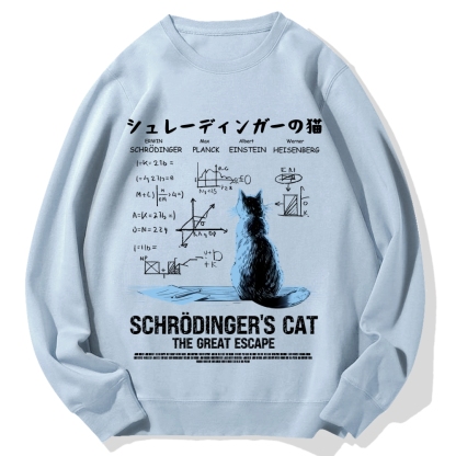 Schrodinger's Cat Escape Plan Cotton Sweatshirt