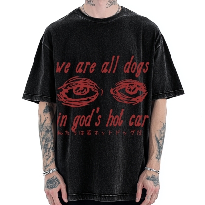 We All Dogs In God's Hot Car Vintage Washed T-shirt