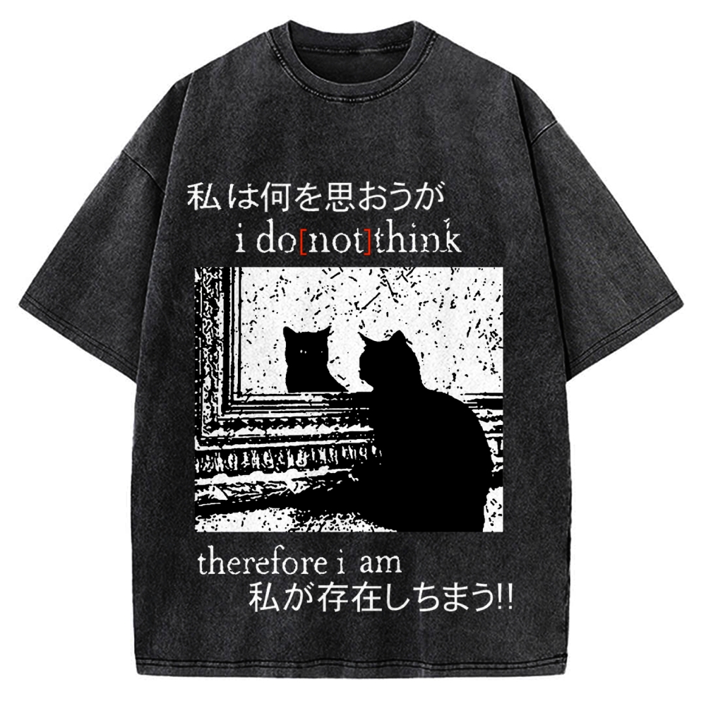 I Don't Think Therefore I am Cat Vintage Washed T-shirt