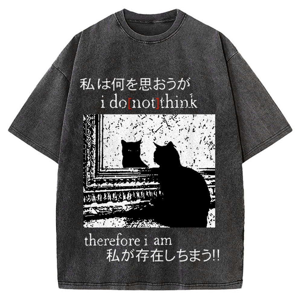I Don't Think Therefore I am Cat Vintage Washed T-shirt
