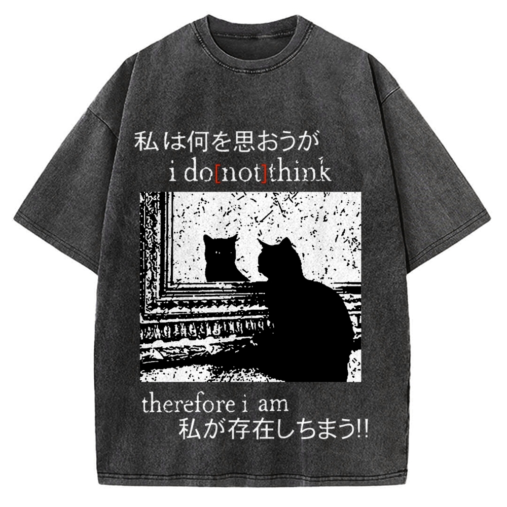 I Don't Think Therefore I am Cat Vintage Washed T-shirt