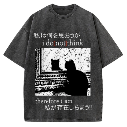 I Don't Think Therefore I am Cat Vintage Washed T-shirt
