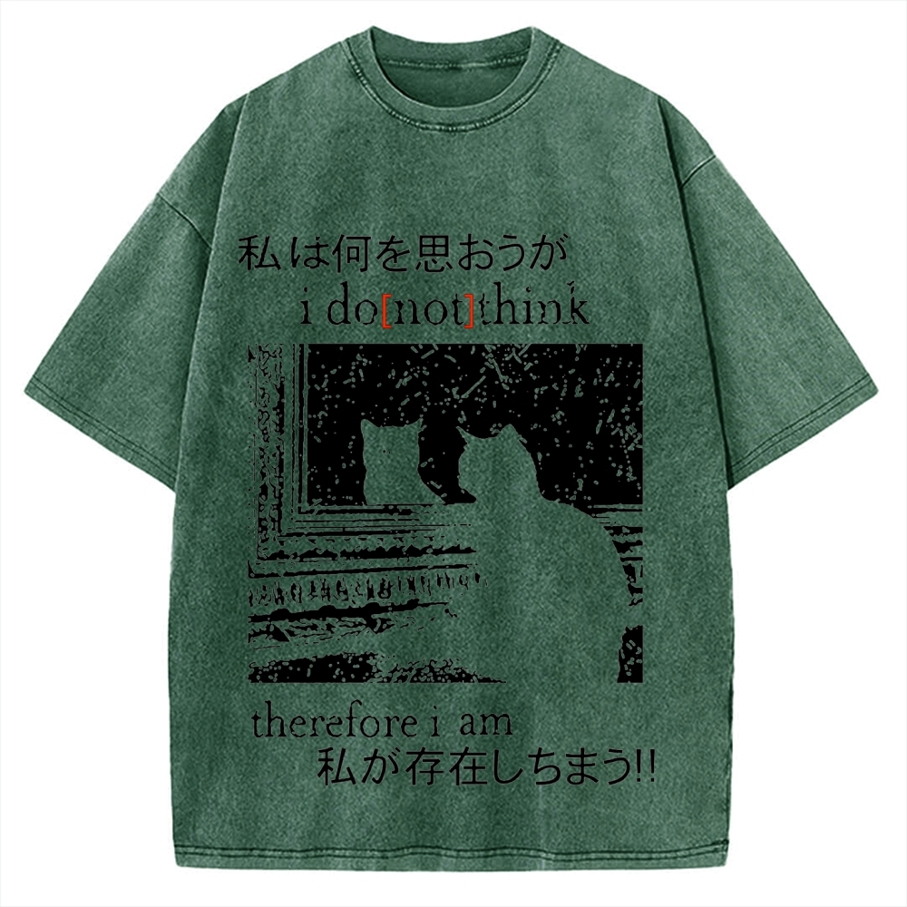 I Don't Think Therefore I am Cat Vintage Washed T-shirt