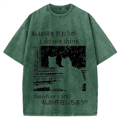 I Don't Think Therefore I am Cat Vintage Washed T-shirt