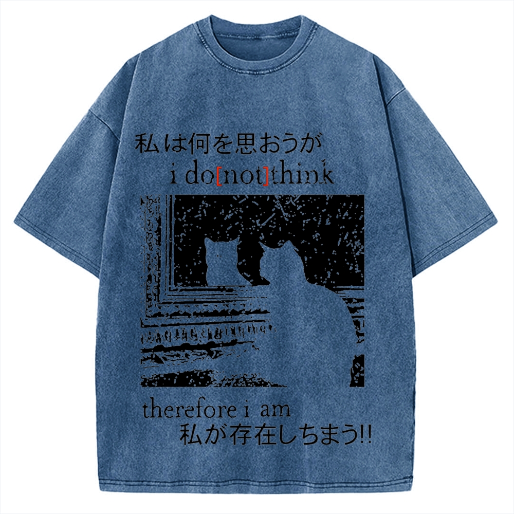 I Don't Think Therefore I am Cat Vintage Washed T-shirt