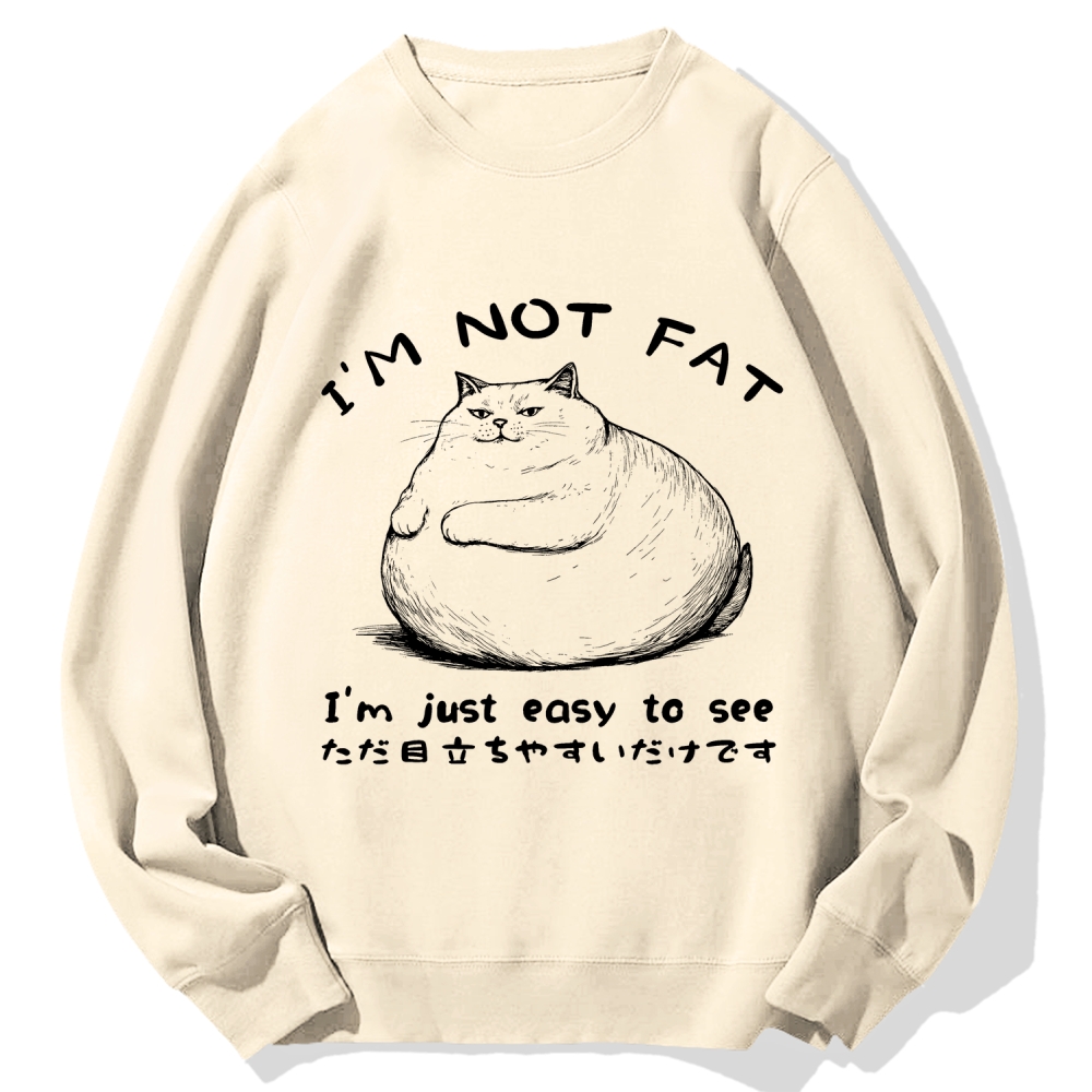 Funny Cat Fat Just Easy To See Cotton Sweatshirt