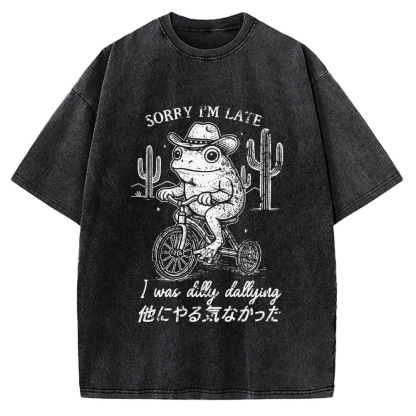 Sorry I'm Late I Was Dilly Dallying Vintage Washed T-shirt