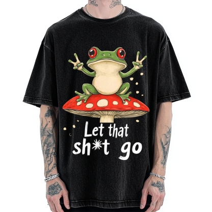 Let that Shit Go Vintage Washed T-shirt