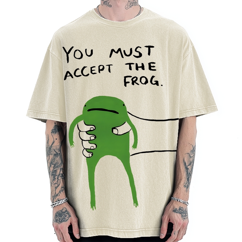 You Must Accept The Frog Give You Frog Vintage Washed T-shirt