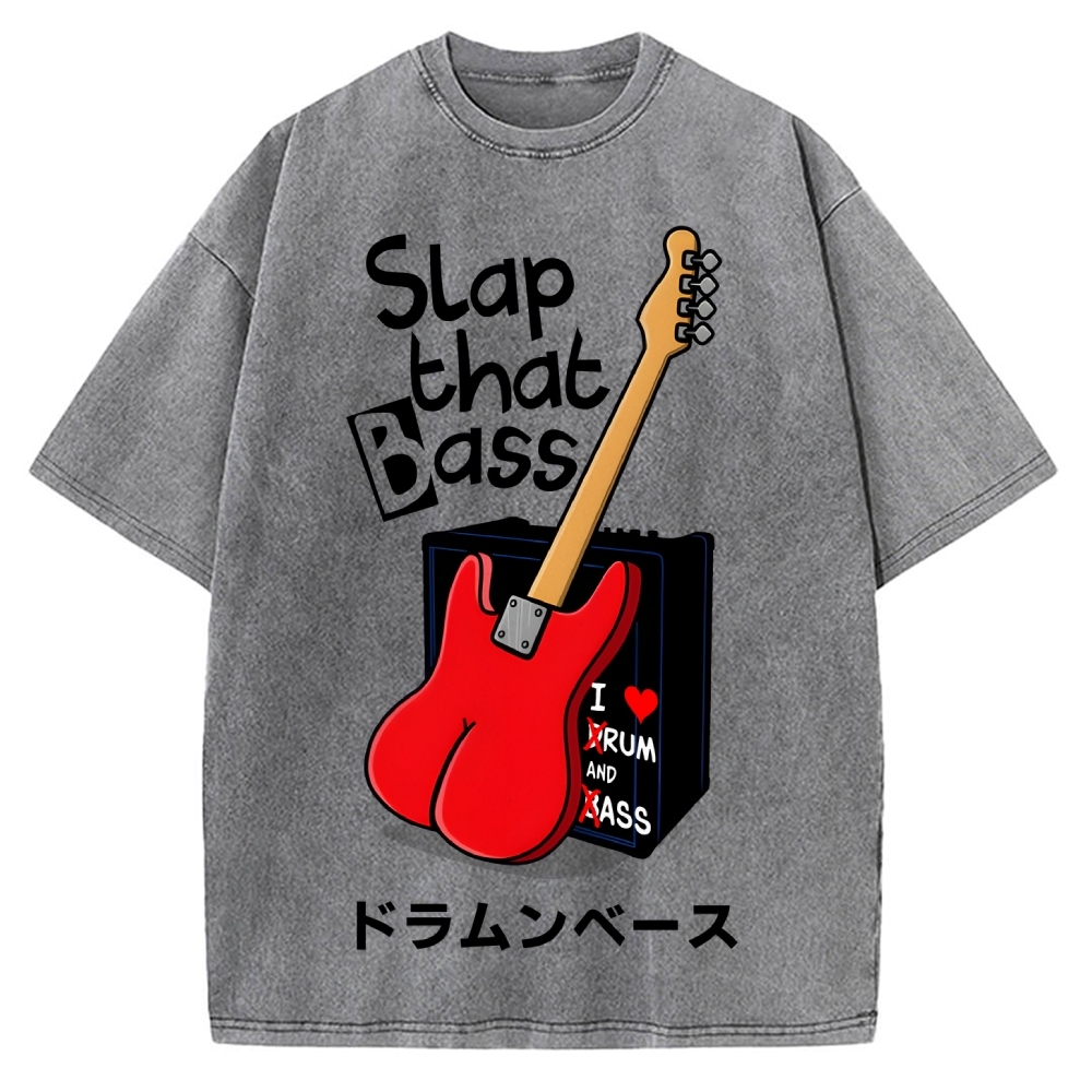 Slap That Bass Vintage Washed T-shirt