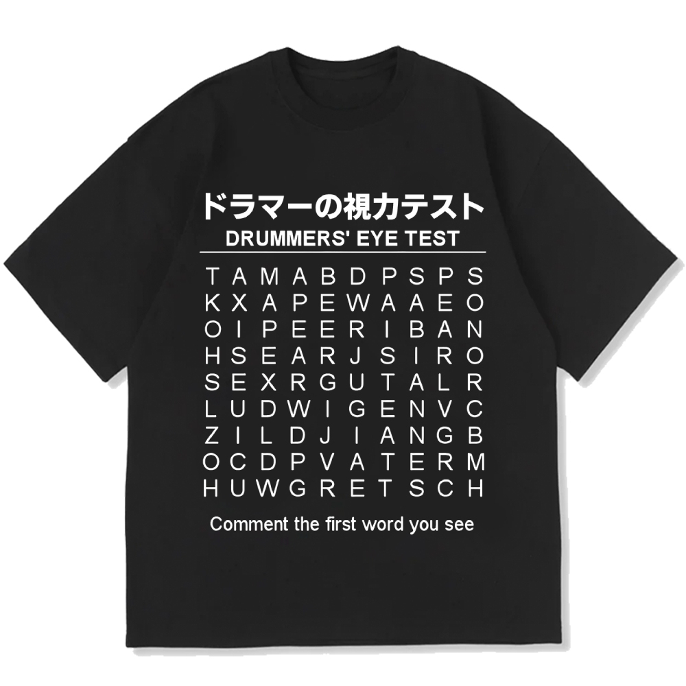Drummer's Eye Test Cotton casual T-shirt