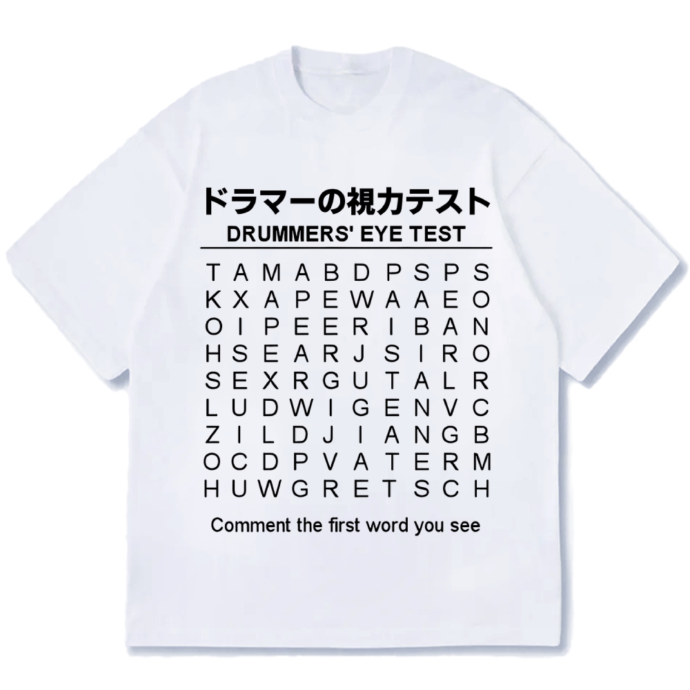 Drummer's Eye Test Cotton casual T-shirt