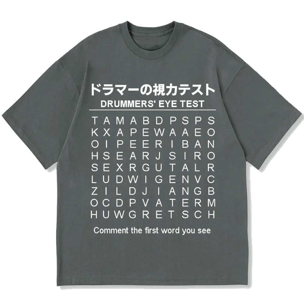 Drummer's Eye Test Cotton casual T-shirt