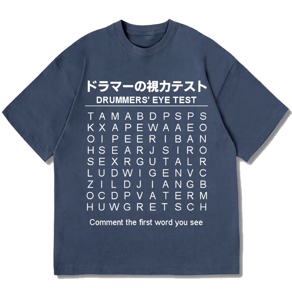 Drummer's Eye Test Cotton casual T-shirt