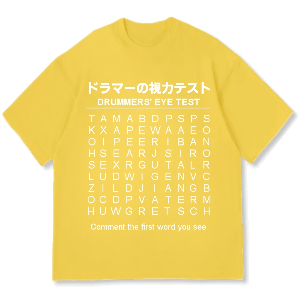 Drummer's Eye Test Cotton casual T-shirt
