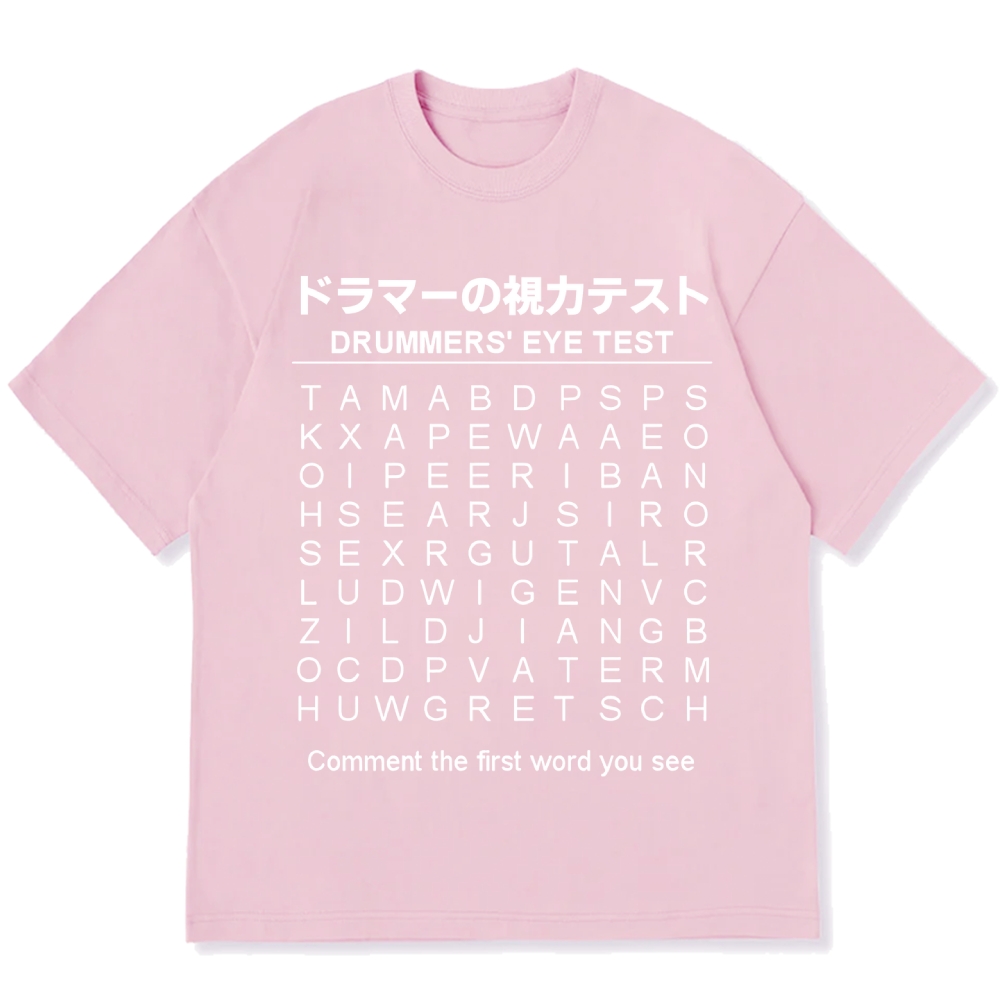 Drummer's Eye Test Cotton casual T-shirt