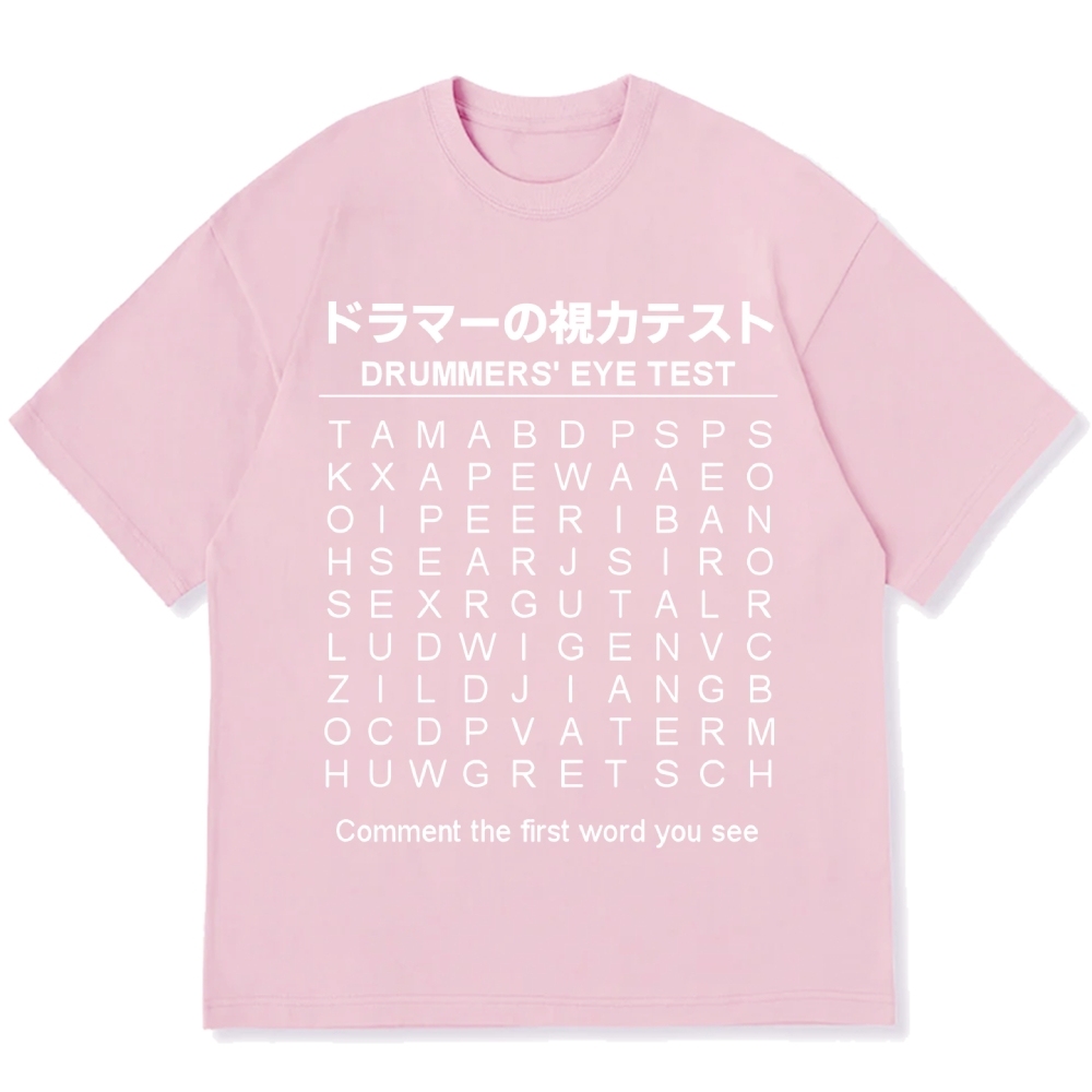 Drummer's Eye Test Cotton casual T-shirt