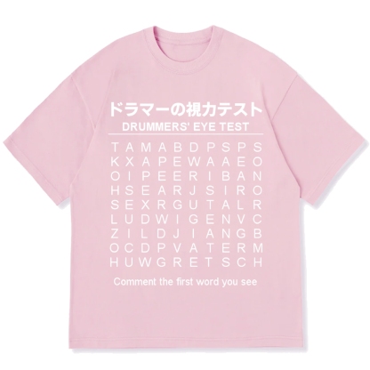 Drummer's Eye Test Cotton casual T-shirt